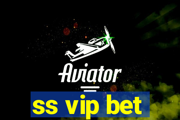 ss vip bet